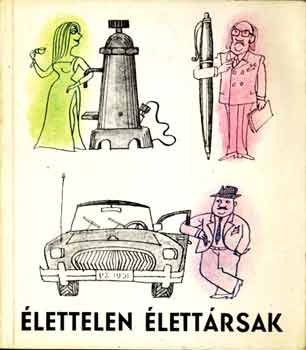 Galsai Pongrác (szerk.) - Élettelen élettársak