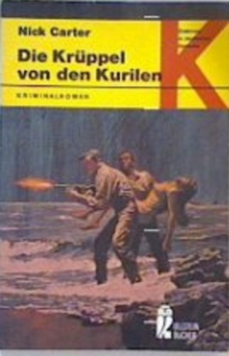 Nick Carter - Die Krüppel von den Kurilen