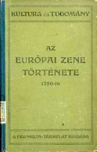 Molnr Antal - Az eurpai zene trtnete 1750-ig