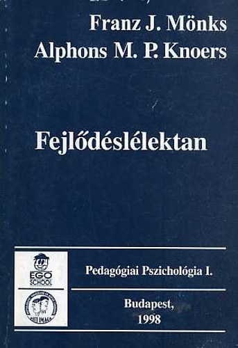 Franz J. Mnks - Alphons M. P. Knoers - Fejldsllektan