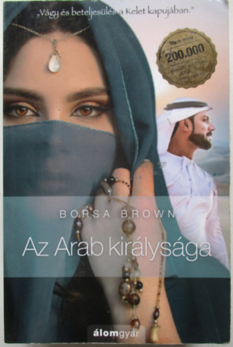 Borsa Brown - Az Arab kir�lys�ga
