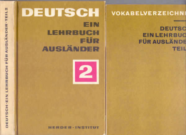 Erarbeitung des Vokabelverzeichnisses: Carmen Jungnik Auktorenkollektiv - Deutsch - Ein Lehrbuch für Ausländer - Teil 2 - Mit Vokabelverzeichnis