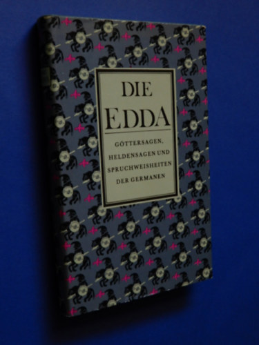 Karl Simrock Brynjolfur Sveinsson - Die Edda: Göttersagen, Heldensagen und Spruchweisheiten der Germanen