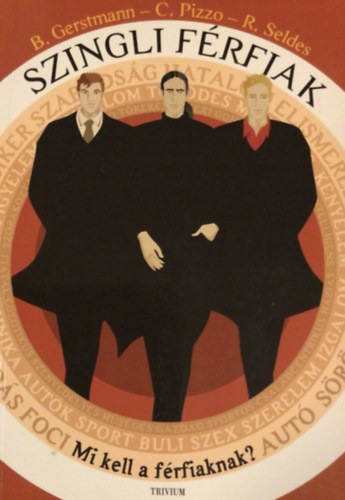 B. Gerstmann; Ch. Pizzo; R. Seldes - Szingli frfiak