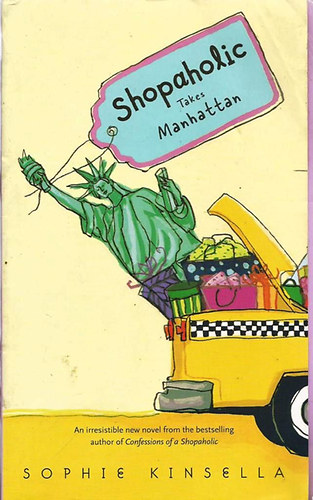 Sophie Kinsella - Shopaholic Takes Manhattan