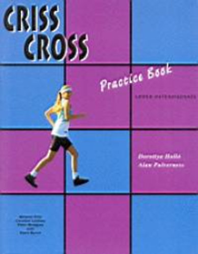 Alan Holl� Dorottya; Pulverness - Criss Cross Upper-Intermediate Practice Book