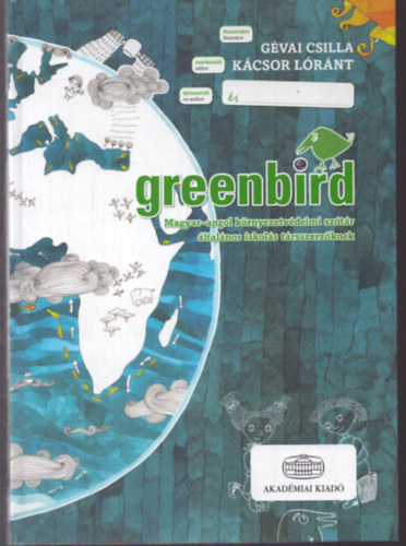 Gévai Csilla Kácsor Lóránt - Greenbird