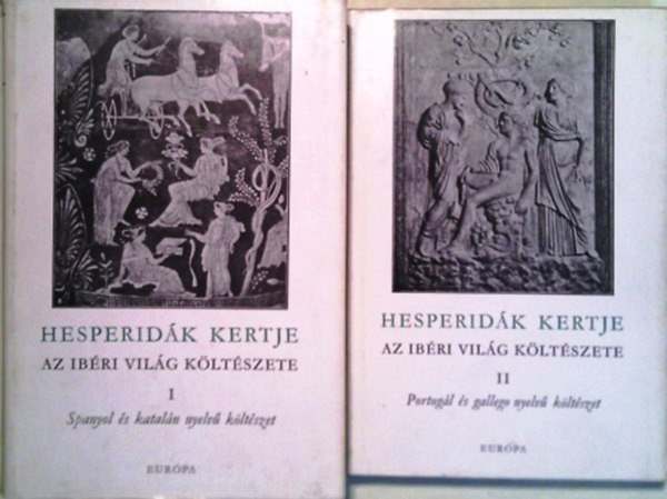 Hesperidk kertje I-II. - Az Ibri vilg kltszete - Spanyol s kataln nyelv kltszet - Portugl s gallego nyelv kltszet