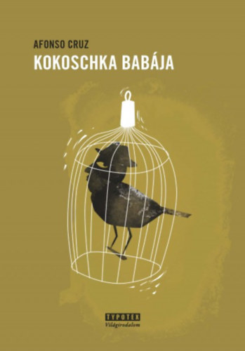 Afonso Cruz - Kokoschka babája