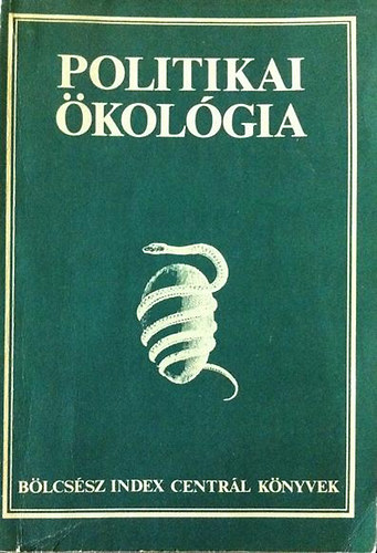 Szab Mt szerk. - Politikai kolgia- Szemelnyek an yugati alternatv mozgalmak elm.