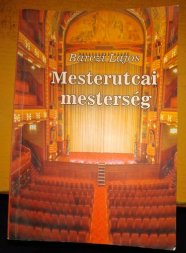 B�rczi Lajos - Mesterutcai mesters�g