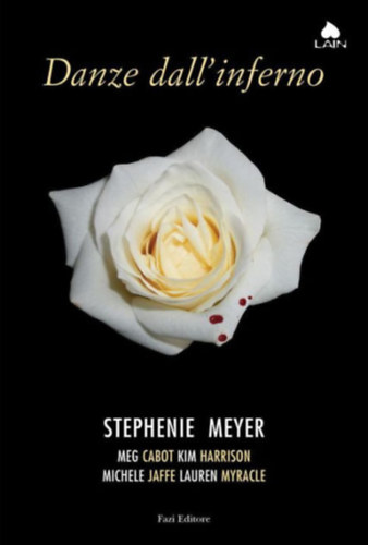 Stephenie Meyer s msok - Danze dall'inferno