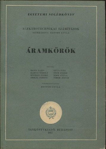 Retter Gyula  (szerk.) - �ramk�r�k (Elektrotechnikai sz�m�t�sok)