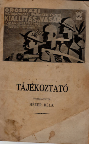 Hézer Béla - Országos jellegű mezőgazdasági ipari és kertészeti kiállitás és vásár- Tájékoztató