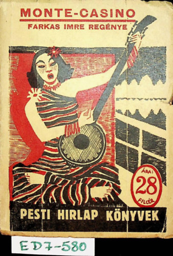 Farkas Imre - Monte-Casino (Pesti Hirlap Knyvek 166.)