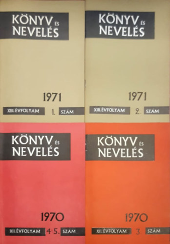 5 db Könyv és nevelés: 1970. XII. évfolyam 3. szám, 4-5. szám, 6. szám 1971. XIII. évfolyam 1. szám, 2. szám