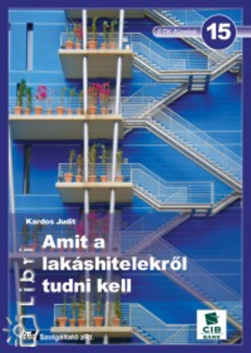 Kardos Judit - Amit a lakáshitelekről tudni kell