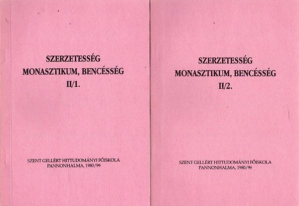 Dr. Vrszegi Asztrik - Szerzetessg monasztikum, bencssg II/1 - II/2