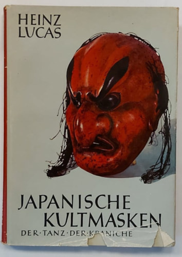 Heinz Lucas - Japanische Kultmasken