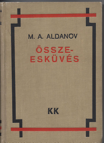 M. A. Aldanov - A gondolkoz rdg III. - sszeeskvs