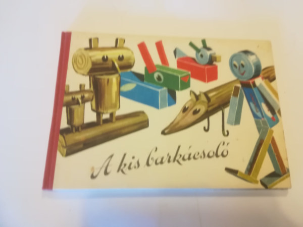 Bessenyei Antal - A kis barkcsol