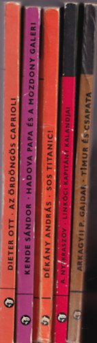 Dieter Ott, Kende S�ndor D�k�ny Andr�s - 5 db delfin k�nyv ( Hadova papa  �s a mozdony Galeri+Az �rd�ng�s Caprioli+Link�ci kapit�ny kalandjai+Sos Titanic+Timur �s csapata)