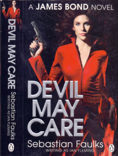 Sebastian Faulks - Devil May Care