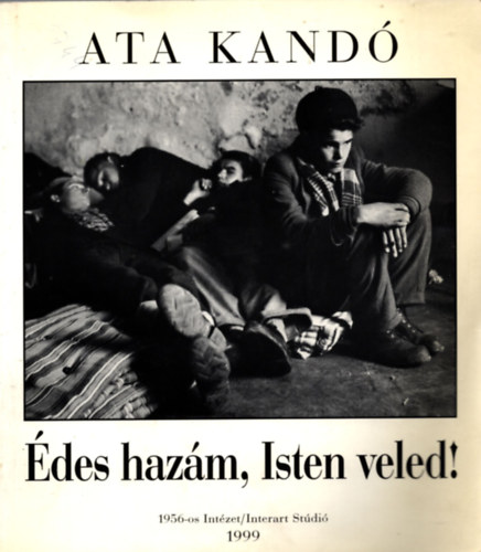Ata Kand� - �des haz�m, Isten veled!