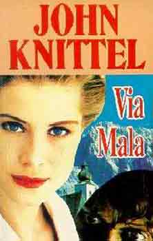 John Knittel - Via Mala