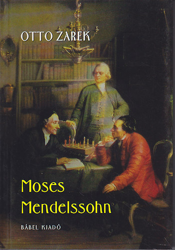 Otto Zarek - Moses Mendelssohn