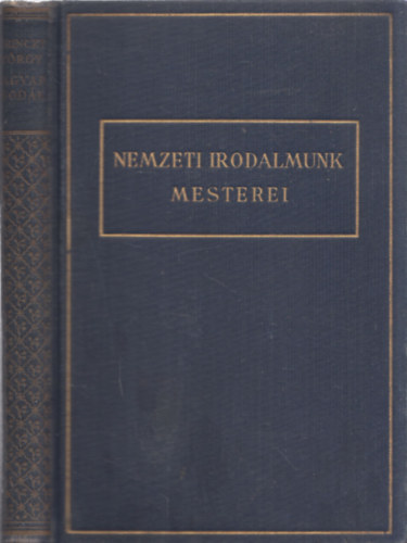 Lőrinczy György - Magyar csodák (Nemzeti Irodalmunk Mesterei)