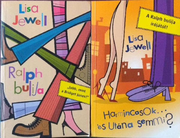Lisa Jewell - Ralph bulija + Harmincasok... és Utána Semmi?  (2 kötet )