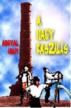 Angyal �d�m - A nagy kasz�l�s
