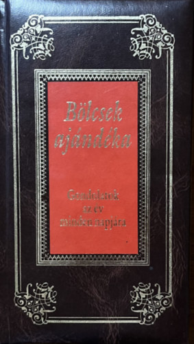Kves Jzsef  (Szerk.) - Blcsek nnepi ajndka - Gondolatok az v minden napjra