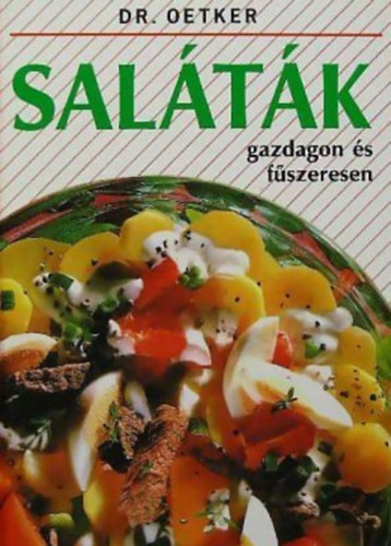 Dr. Oetker - Saláták gazdagon és fűszerezve