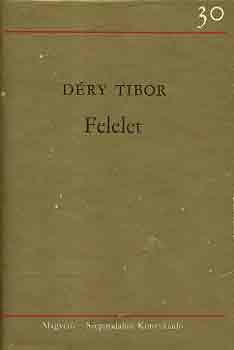 Dry Tibor - Felelet I-II.