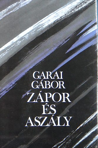 Garai Gbor - Zpor s aszly