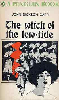 John Dickinson Carr - The witch of the low-tide