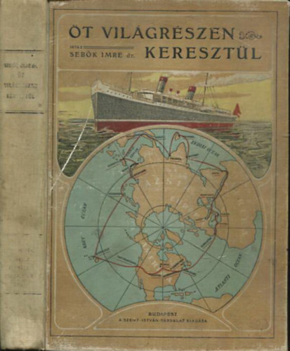 Dr. Seb�k Imre - �t vil�gr�szen kereszt�l