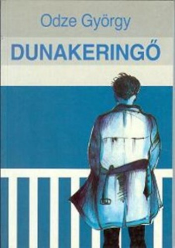 Odze Gy�rgy - Dunakering�