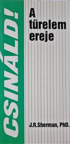 James R. Sherman - A t�relem ereje