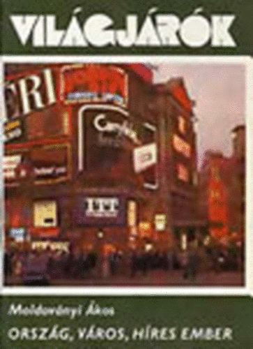 Moldovnyi kos - Orszg, vros, hres ember (Vilgjrk 110.)