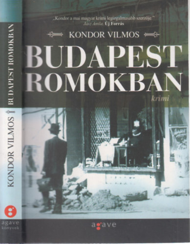Kondor Vilmos - Budapest romokban