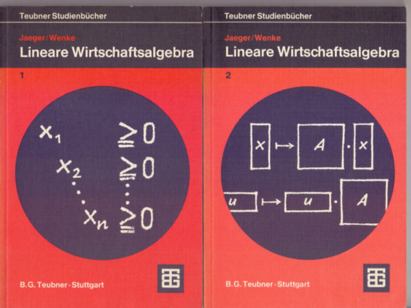 Dr. Arno Jaeger - Dr. Klaus Wenke - Lineare Wirtschaftsalgebra - Eine Einfhrung 1-2. (Lineris gazdasgi algebra - Bevezets)