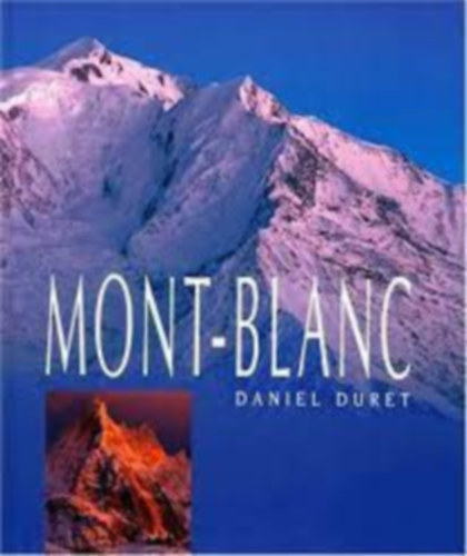 Daniel Duret - Mont-Blanc