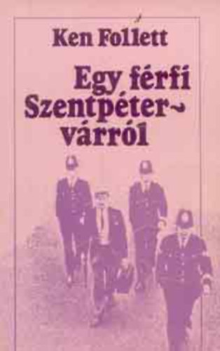 Fordító Sarlós Zsuzsa Ken Follett - Egy férfi Szentpétervárról 1-kiadás