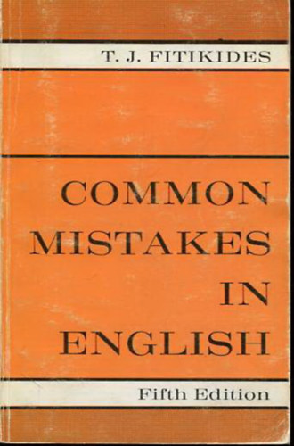 T. J. Fitikides - Common Mistakes In English