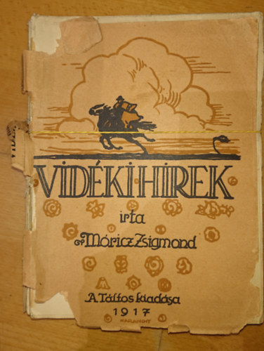 Móricz Zsigmond - Vidéki hírek