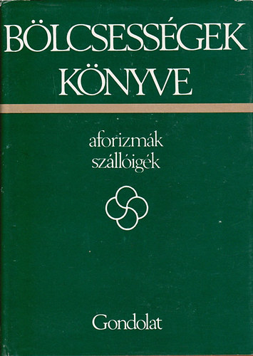 Krist Nagy Istvn  (szerk) - Blcsessgek knyve (1800 eltt szletett szerzk)