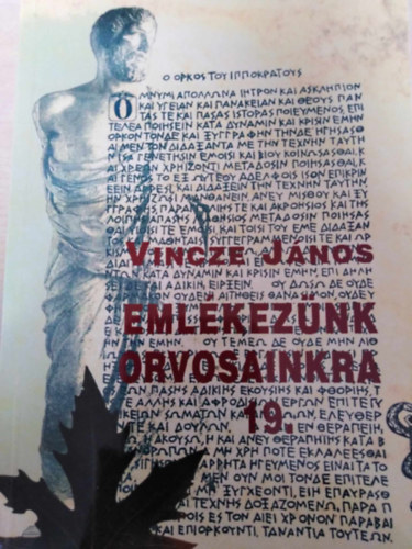 Vincze J�nos - Eml�kez�nk orvosainkra 19.